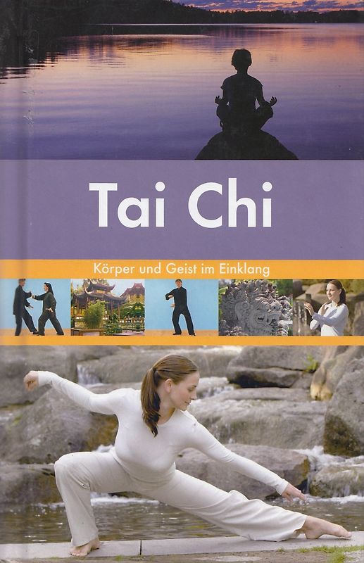 Tai Chi - Körper und Geist im Einklang - Thomas Methfessel [Gebundene Ausgabe]