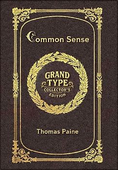 Large Print - Common Sense - Grand Type Collector's Edition - Matte Hardcover with Dust Jacket