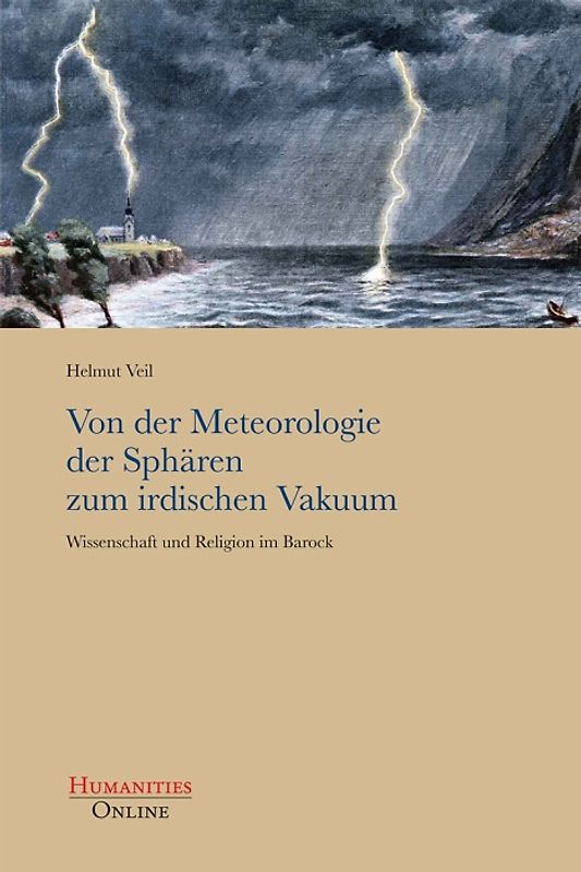Von der Meteorologie der Sphären zum irdischen Vakuum
