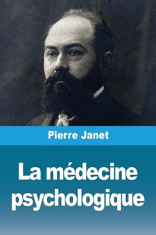 La médecine psychologique