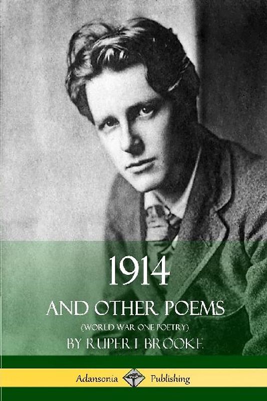 1914 and Other Poems (World War One Poetry)