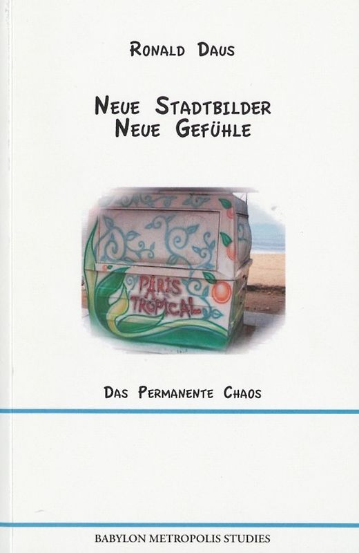 Neue Stadtbilder - Neue Gefühle 3