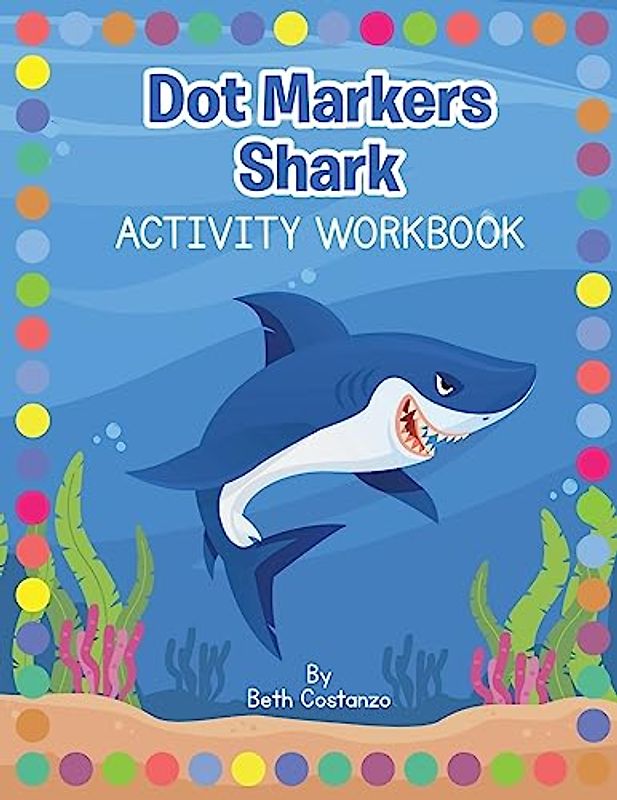 Dot Markers Shark Activity Workbook