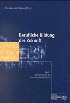 Berufliche Bildung der Zukunft /Vocational Education and Training of Tomorrow