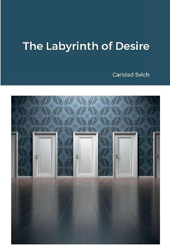 The Labyrinth of Desire