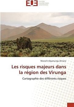 Les risques majeurs dans la région des Virunga