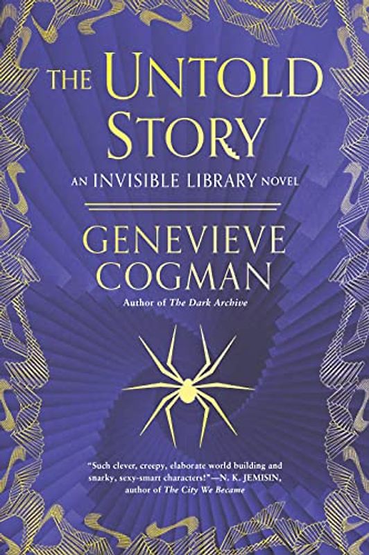 The Untold Story (Invisible Library, 8)