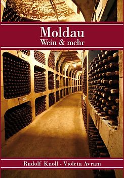 Moldau, Wein & mehr