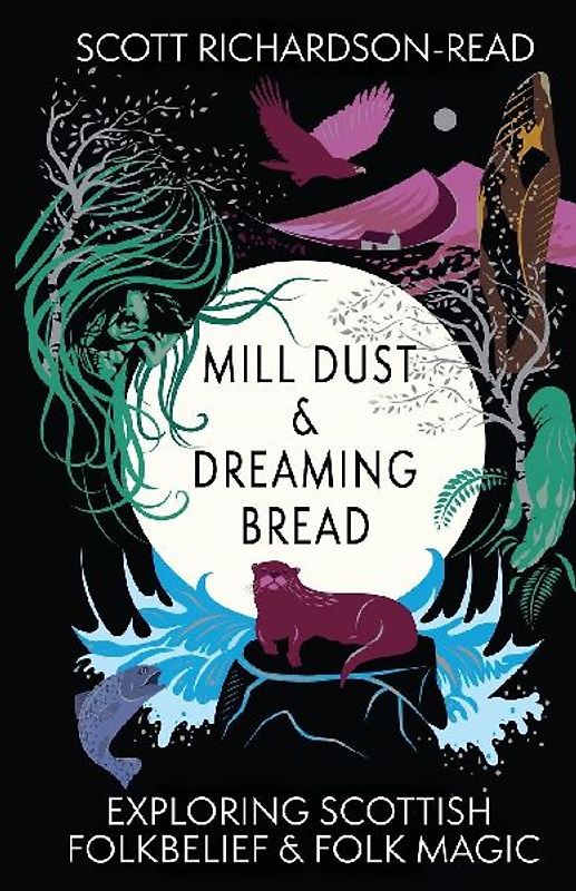 Mill Dust and Dreaming Bread