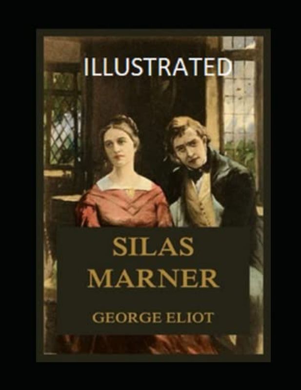 Silas Marner Illustrated