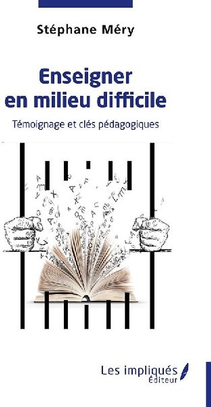 Enseigner en milieu difficile