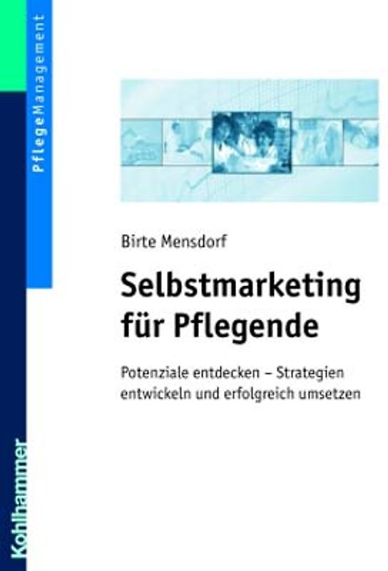 Selbstmarketing für Pflegende