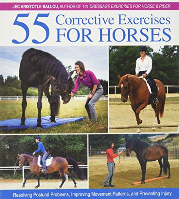 55 Corrective Exercises for Horses