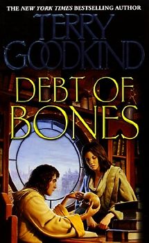 Debt of Bones (Sword of Truth) - Terry Goodkind