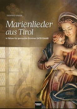 Marienlieder aus Tirol (SATB)
