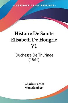 Histoire De Sainte Elisabeth De Hongrie V1