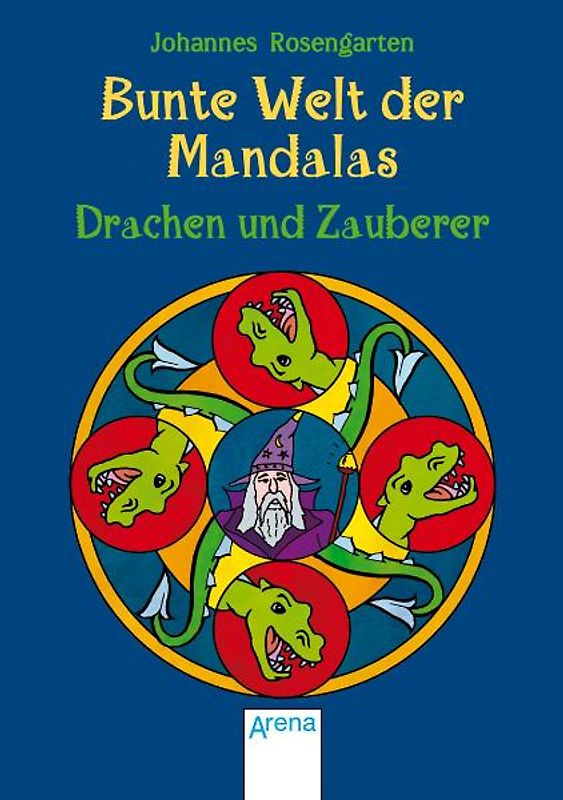 Bunte Welt der Mandalas - Drachen und Zauberer