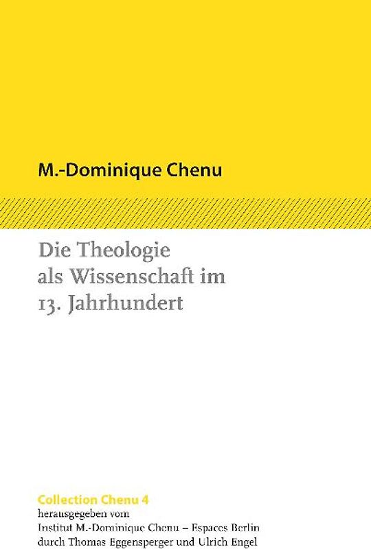 Die Theologie als Wissenschaft im 13. Jahrhundert