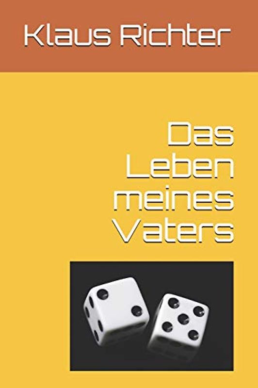 Das Leben meines Vaters