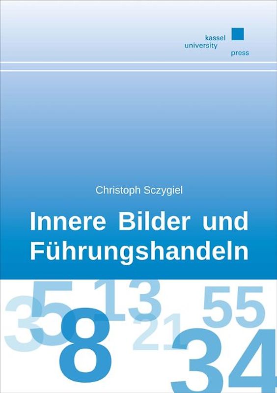 Innere Bilder und Führungshandeln