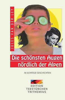 Die schönsten Augen nördlich der Alpen