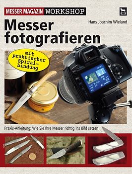 Messer fotografieren wie ein Profi