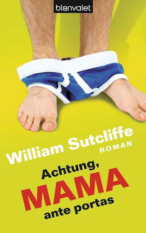 Achtung, Mama ante portas