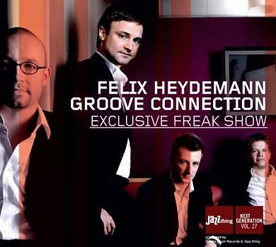 Felix Heydemann - Exclusive Freak Show