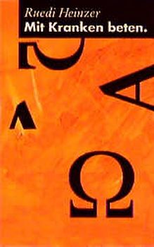Mit Kranken beten