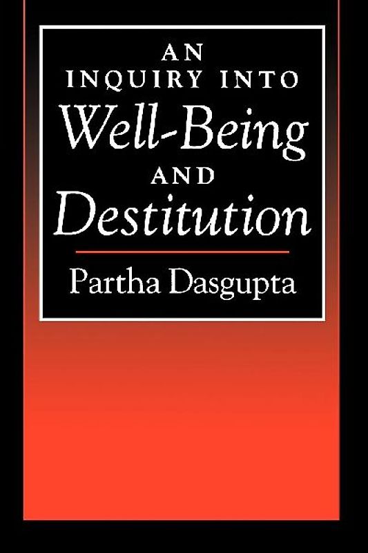 An Inquiry Into Well-Being and Destitution