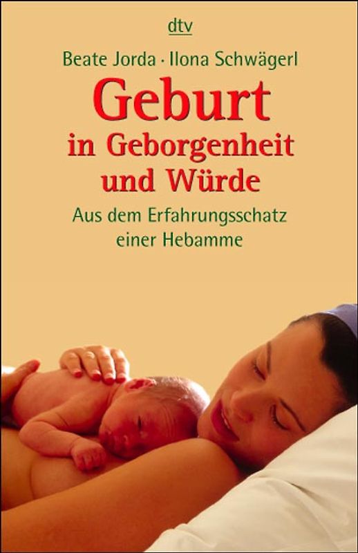 Geburt in Geborgenheit und Würde