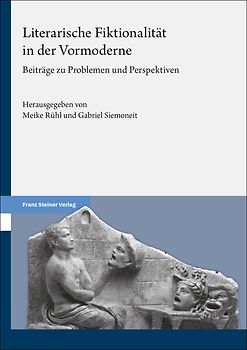 Literarische Fiktionalität in der Vormoderne