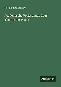 Academische Vorlesungen über Theorie der Musik