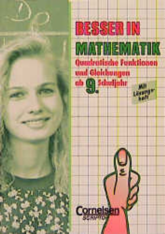 Besser in Mathe / Bisherige Ausgabe / Quadratische Funktionen und Gleichungen