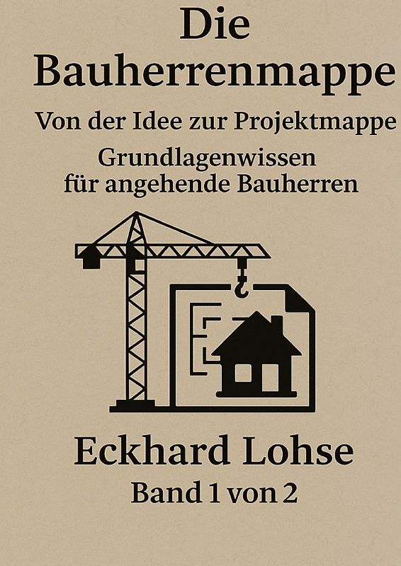 Baurealisierung / Meine Bauherrenmappe