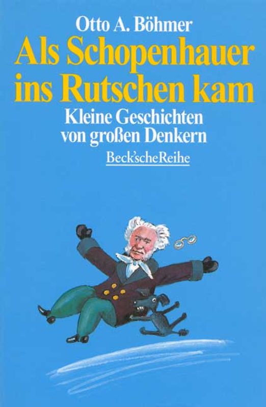 Als Schopenhauer ins Rutschen kam
