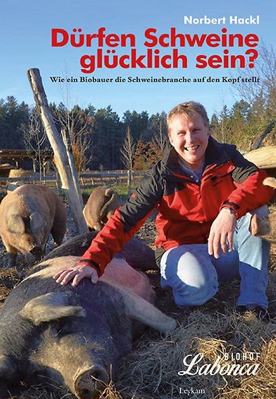 Dürfen Schweine glücklich sein?