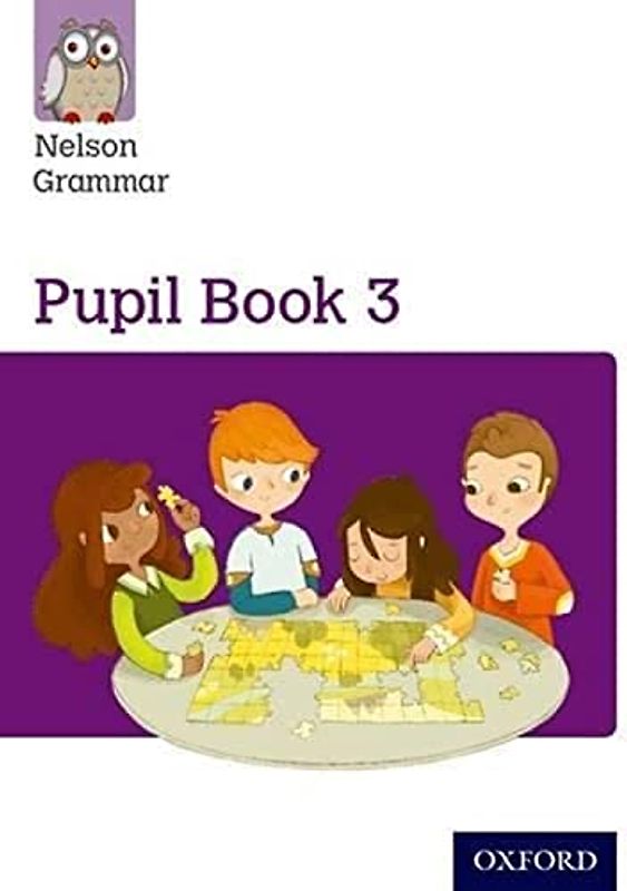 Nelson Grammar Pupil Book 3 Year 3/P4