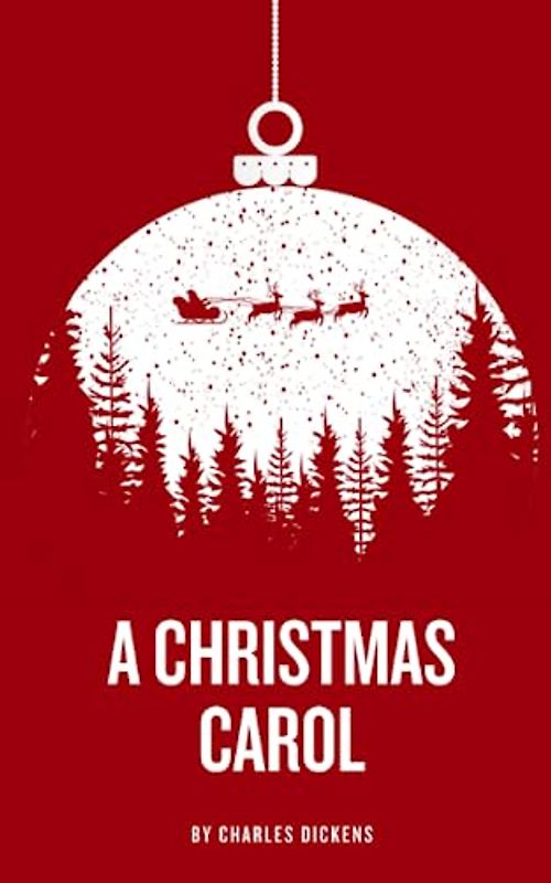 A Christmas Carol: The 1843 Literary Classic (Annotated)