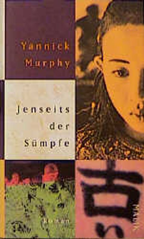 Jenseits der Sümpfe. Roman