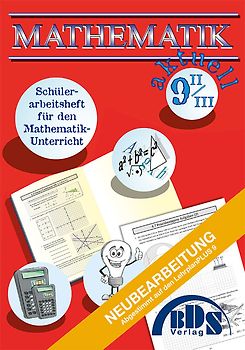 Mathematik 9 aktuell II/III Vorbereitung