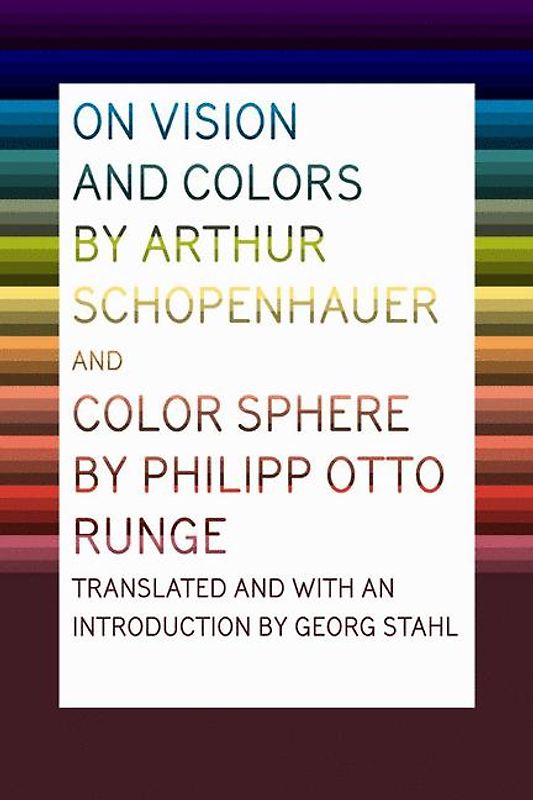 On Vision and Colors by Arthur Schopenhauer and Color Sphere by Philipp Otto Runge