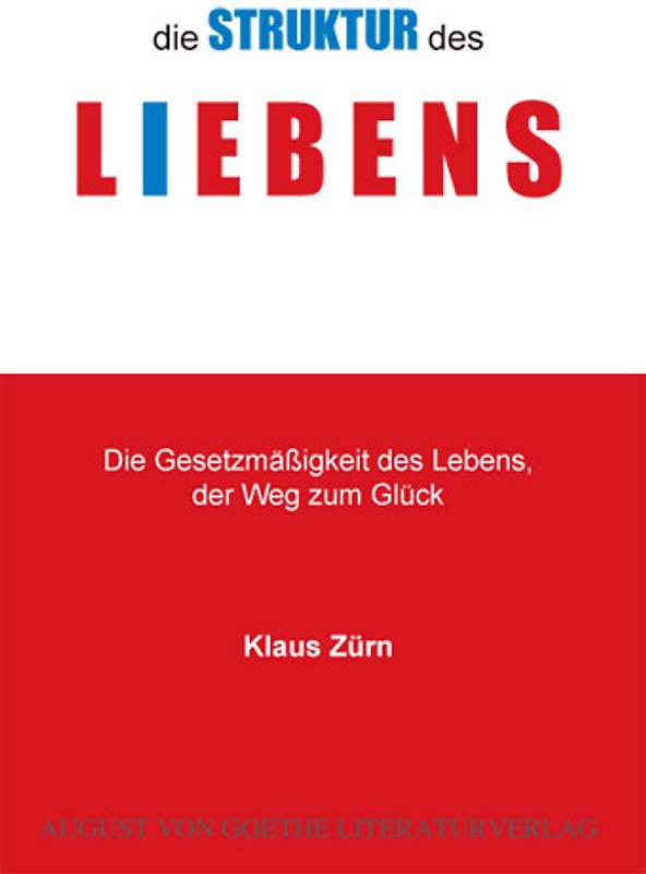 die STRUKTUR des LIEBENS