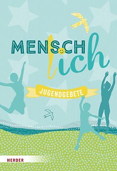 Mensch, ich - Menschlich
