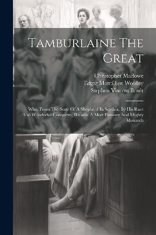Tamburlaine The Great