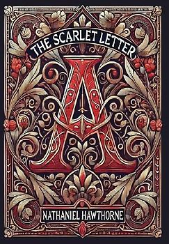 The Scarlet Letter (Collector's Edition) (Laminated Hardback with Jacket)