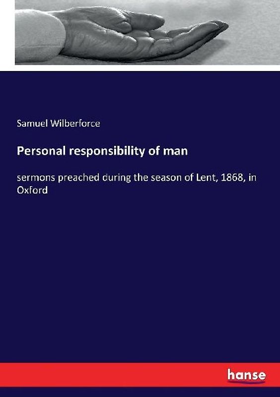Personal responsibility of man