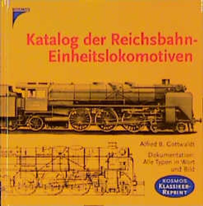 Katalog der Reichsbahn-Einheitslokomotiven