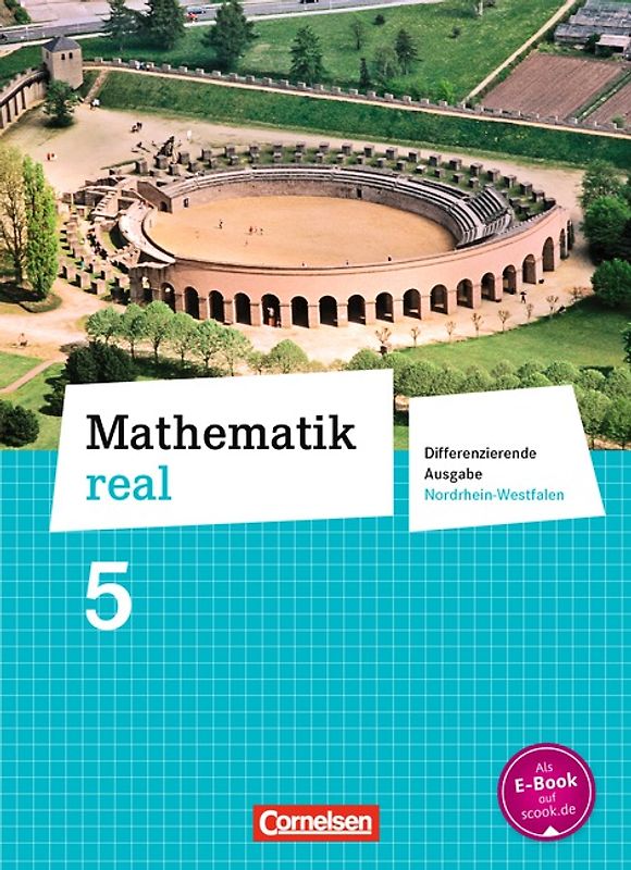 Mathematik real - Differenzierende Ausgabe Nordrhein-Westfalen - 5. Schuljahr
