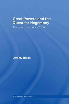 Great Powers and the Quest for Hegemony